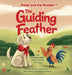 The Guiding Feather: The Helpers God Sends Along the Way by Lou Basenese