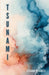 Tsunami by Leeann Pickrell
