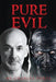 Pure Evil by Charles Porta