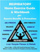 Respiratory Home Exercise Guide & Workbook: Exercise Benefits & Precautions by Cutler, Karen