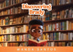 Discovering Brady: My Voice is My Superpower by Wanda Santos