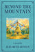 Beyond the Mountain by Elizabeth Arthur, Steven Bauer