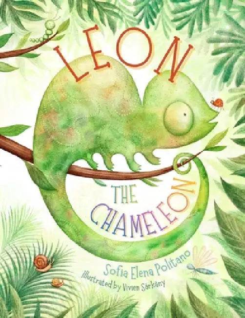 Leon the Chameleon by Sofia Elena Politano, Vivien Sárkány