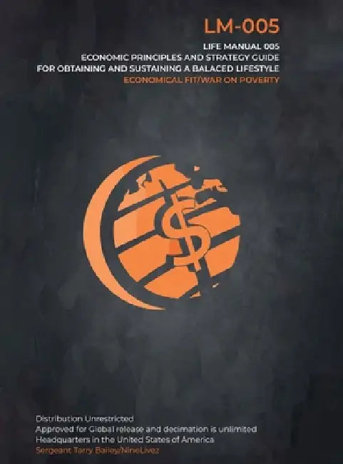Economical Fit/ Life Manual 005: War on Poverty by Tarry Bailey