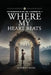 Where My Heart Beats by Thomas S. Doland