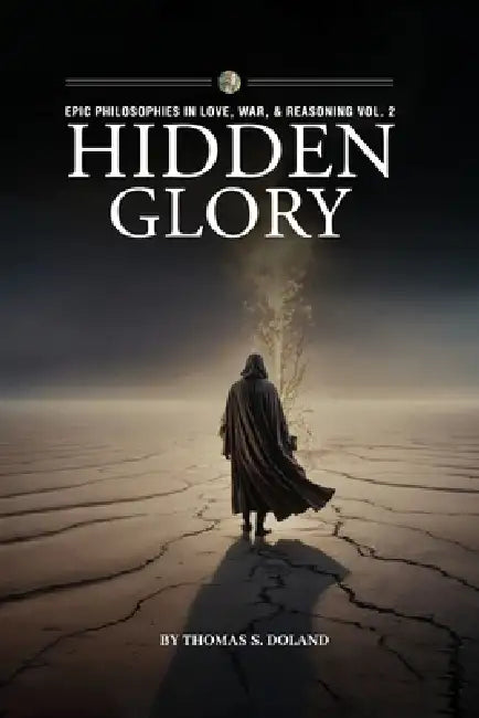 Hidden Glory by Thomas S. Doland