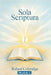 Sola Scriptura: Topical Bible Study Series by Coleridge, Robert