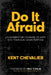 Do It Afraid by Kent Chevalier, Mike Tomlin