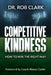 Competitive Kindness by Rob Clark