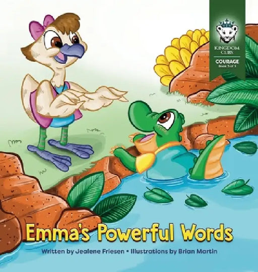 Emma's Powerful Words: Courage: Book 3 of 3 by Friesen, Brian Martin