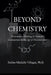 Beyond Chemistry: Hormones, Healing, & Human Connection in the Age of Disconnection by Deilen Michelle Villegas