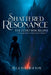Shattered Resonance by Diane Kann