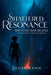 Shattered Resonance by Diane Kann