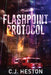 Flashpoint Protocol by C. J. Heston