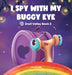 I Spy with My Buggy Eye: Znail Valley Book 5 by Aria de Clea, Anastasiia Hryvtsova, Gail Johnson