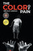 The Color of Pain by Melisa E Arnold