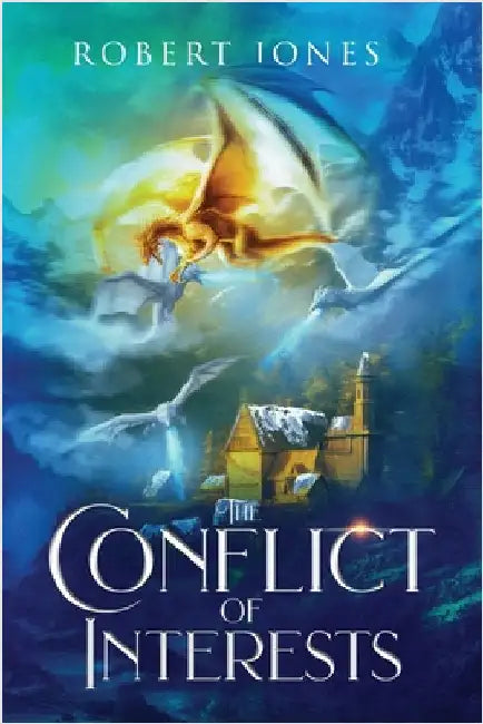 The Conflict of Interests by Jones, Robert