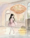 The Time-Traveling Tutu: A Miss April's Dance Book by April Vidal