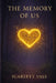 The Memory Of Us by Scarlett Vale