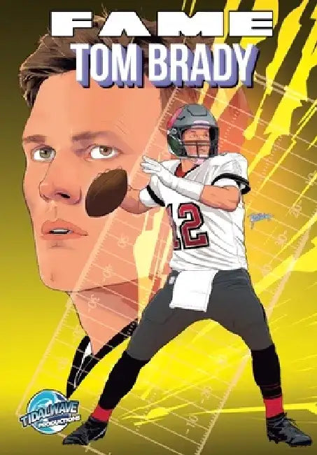 Fame: Tom Brady by Darren G. Davis