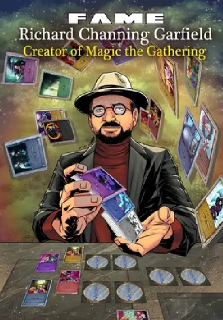 Fame: Richard Channing Garfield: Magic the Gathering by Michael Frizell, Igor Cicarini