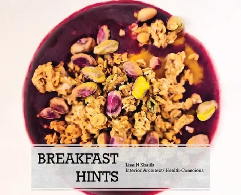 Breakfast Hints by Lina N. Khatib