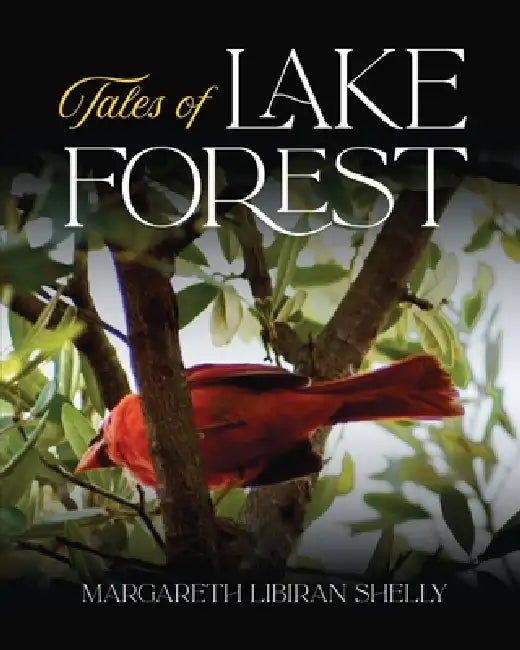 Tales of Lake Forest by Margareth Libiran Shelly