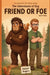The Bigfoot of Cedar Ridge: Friend or Foe by Robert Rogers