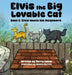 Elvis the Big Lovable Cat: Book 2: Elvis Meets His Neighbors by Terry Davis, Jessica Warrick