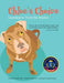 Chloe's Choice: Learning to Trust the Master by Adrian Ives, Shelly Price, Pamela Fraizer