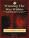 Winning The War Within: Lessons in Faith and Spiritual Warfare for Today's Christian (A Guide for Readers of The Screwtape Letters) Teachers Guide: Le by Adrian Ives