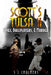 SCOTT'S TULSA II - Spies, Ballplayers, & Murder by S. L. Chalmers, Terry Collins