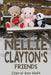 Nellie & Clayton's Friends by Cheryl Haff