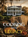 Cooking with Legacy: The Lorick Tradition by Constance Lorick