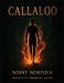 Callaloo by Bobby Norfolk