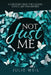Not Just Me: A Survivor's Fight For Healing, Justice, and DNA Reform by Julie Weil