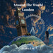 Around The World: London by Ashley Lee, Aila Naveed
