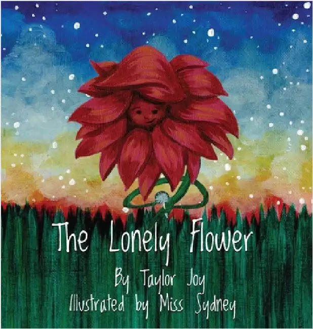 The Lonely Flower by Joy, Taylor
