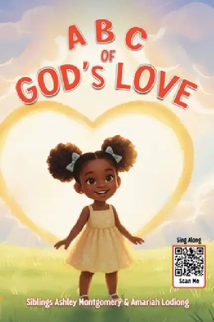 ABC of God's Love by Siblings Ashley Montgomery, Amariah Lodiong