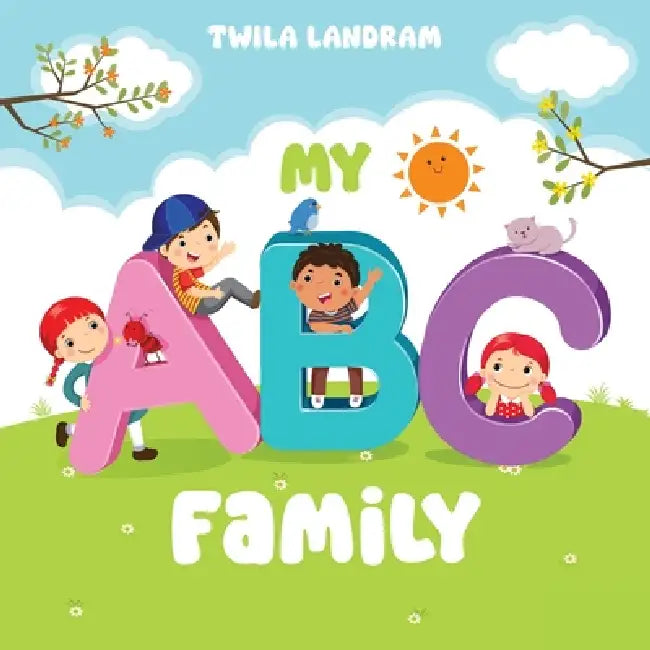 My ABC Family by Twila E. Landram