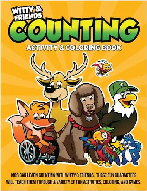 Counting Activity & Coloring Book: Kids Can Learn Counting With Witty & Friends. These Fun Characters Will Teach Them Through A Variety Of Fun Activit by Darla, Qb