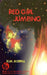 Red Girl Jumping: an experimental memoir written by memory by Kim Merrill
