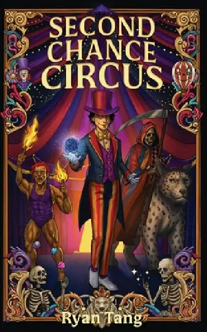 Second Chance Circus by Ryan Tang