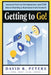 Getting to Go!: Lessons from an Entrepreneur and CPA About Starting a Business from Scratch by David Peters