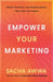 Empower Your Marketing by Sacha Awwa