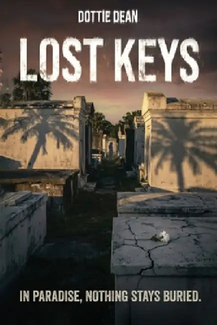 Lost Keys by Dottie Dean