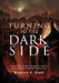 Turning to the Dark Side: What Star Wars Teaches Us About How a Good Person Turns Bad by Gregory V. Diehl