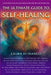 The Ultimate Guide to Self-Healing: 25 Home Practices and Tools for Peak Holistic Health and Wellness by Laura Di Franco