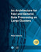 An Architecture for Fast and General Data Processing on Large Clusters by Matei Zaharia