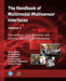 The Handbook of Multimodal-Multisensor Interfaces, Volume 1: Foundations, User Modeling, and Common Modality Combinations by Sharon Oviatt, Björn Schuller, Philip Cohen
